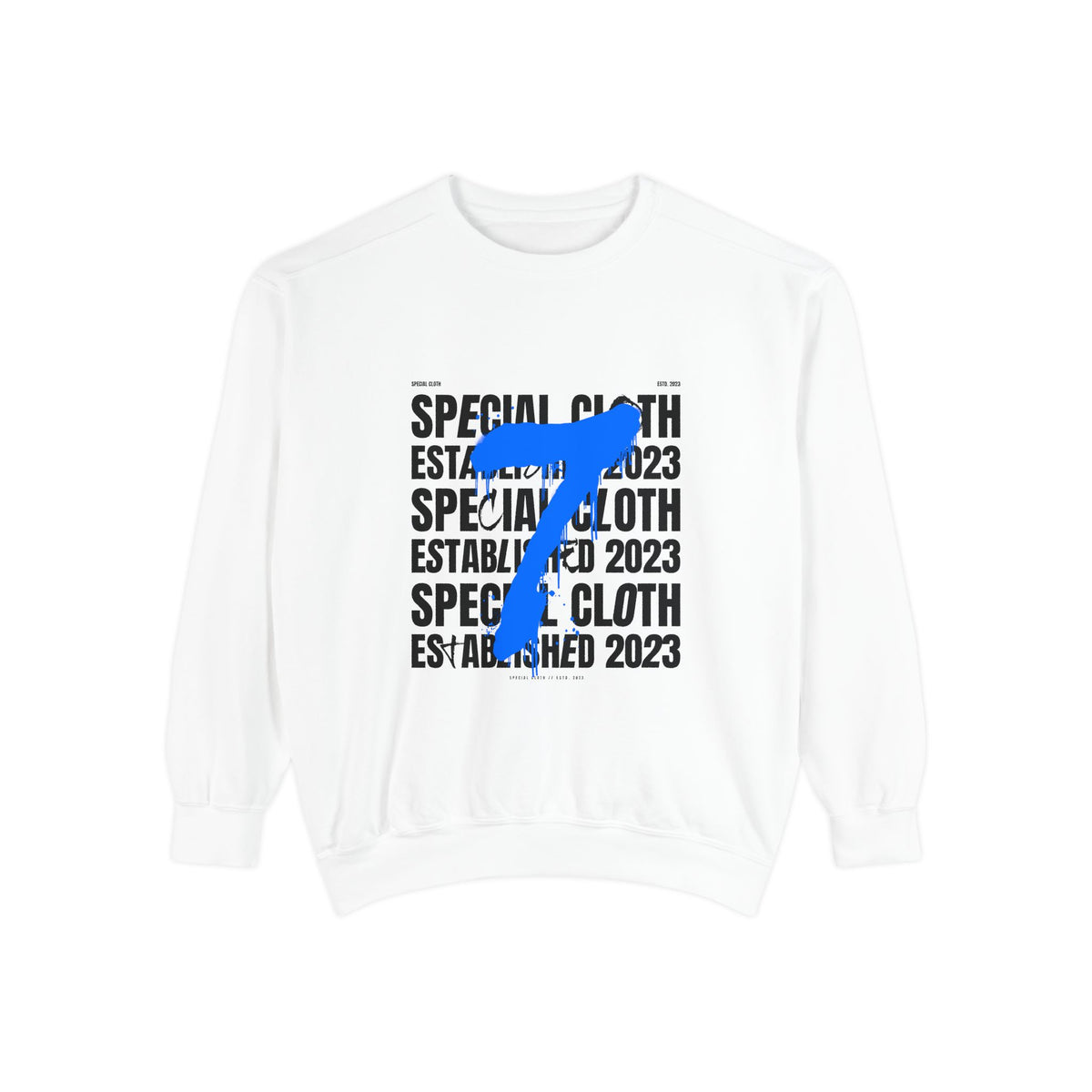 Graphic Sweatshirt — '7' Blue Paint Stroke Over 'Special Cloth Established 2023' Text